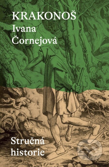 Kniha: Krakonoš (Ivana Čornejová). Paseka, 2026