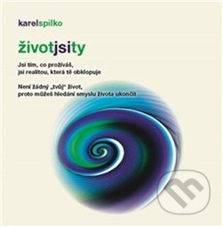 Život jsi ty - Karel Spilko