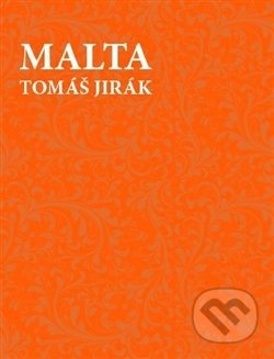 Malta - Tomáš Jirák, Tomáš Jirák, 2014