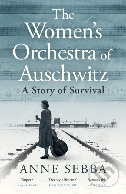 The Women’s Orchestra of Auschwitz (A Story of Survival)
