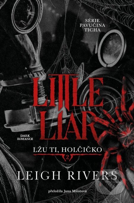 Little Liar: Lžu ti, holčičko - -, Leigh Rivers