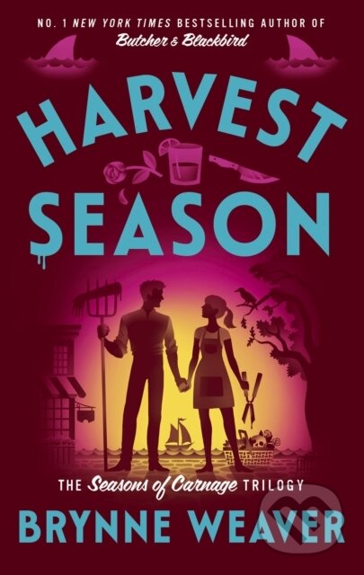 Harvest Season (the brand new dark romantic comedy from the author of TikTok sensation Butcher & Blackbird) - kniha z kategorie Beletrie