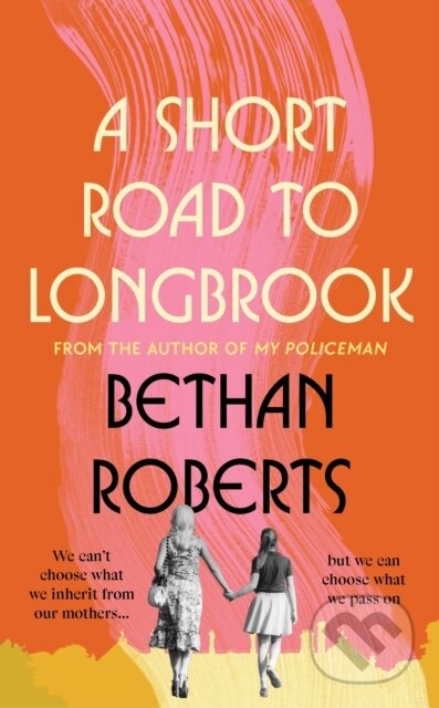 A Short Road to Longbrook - Bethan Roberts