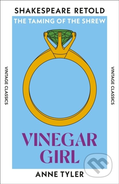 Vinegar Girl (The Taming of the Shrew, Retold) - Anne Tyler