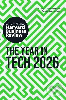 Kniha: Year in Tech, 2026 (Review Business Harvard). Harvard Business Review Press, 2026