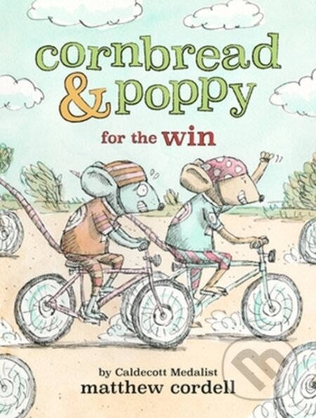 Cornbread & Poppy for the Win - Matthew Cordell