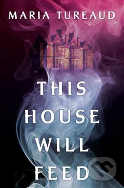 This House Will Feed - Maria Tureaud