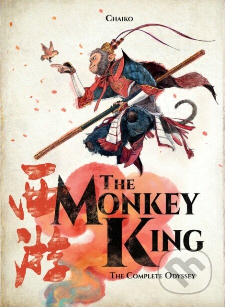 Kniha: The Monkey King: The Complete Odyssey (Chaiko Tsai a Mike Kennedy). , 2023