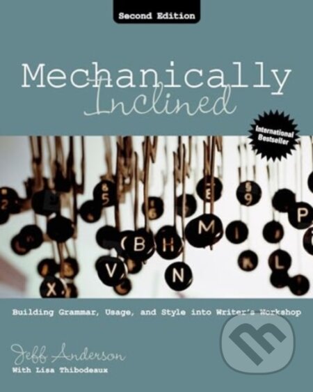 Kniha: Mechanically Inclined (Jeff Anderson a Lisa Thibodeaux). Routledge, 2024