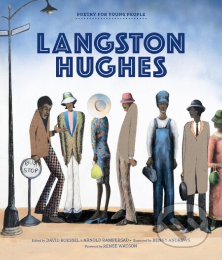 Kniha: Poetry for Young People: Langston Hughes (Langston Hughes, David Roessel a Arnold Rampersad). , 2021