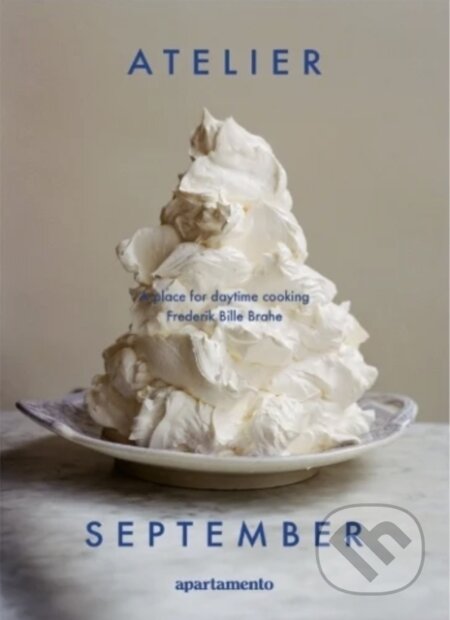 Atelier September (A place for daytime cooking) - Frederik Bille Brahe