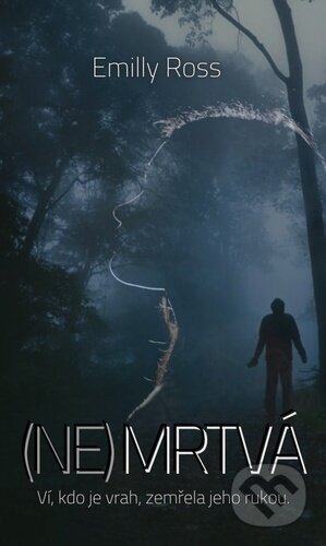 (Ne)Mrtvá - Emilly Ross - kniha z kategorie Thrillery