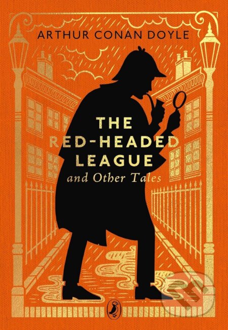 The Red-Headed League and Other Tales - Arthur Conan Doyle