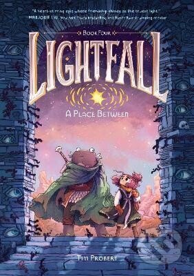 Lightfall: A Place Between - Tim Probert