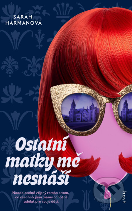 E-kniha: Ostatní matky mě nesnáší (Sarah Harman). Host, 2025