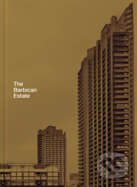 The Barbican Estate - Stefi Orazi