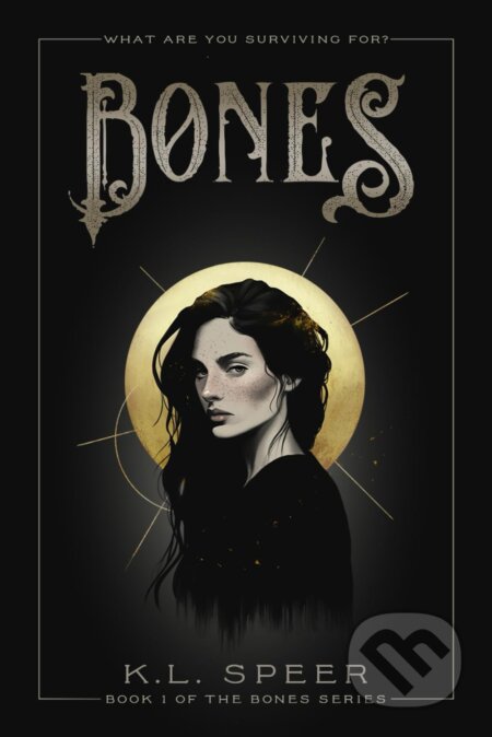 Bones - K. L. Speer - kniha z kategorie Fantasy