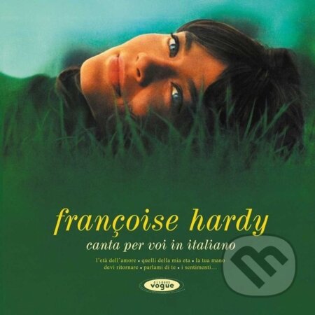 Françoise Hardy: Canta Per Voi In Italiano - Françoise Hardy, Françoise Hardy