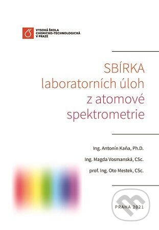 Sbírka laboratorních úloh z atomové spektrometrie - Antonín Kaňa