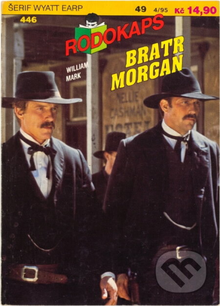 Kniha: Bratr Morgan (William Mark). Ivo Železný, 1995