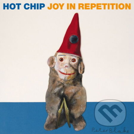 Hot Chip:  Joy In Repetition - Hot Chip, Hot Chip