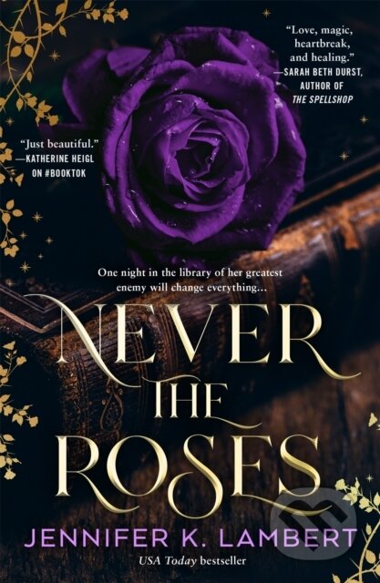 Kniha: Never the Roses (Lambert K. Jennifer). Pan Macmillan, 2026