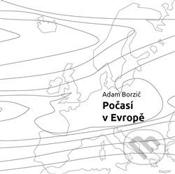Počasí v Evropě - Adam Borzič, Malvern, 2013
