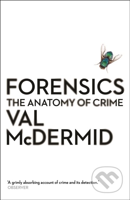Forensics - Val Mcdermid, Wellcome Collection, 2015