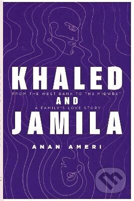 Khaled and Jamila - Ameri Anan