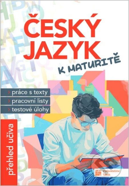 Kniha: Český jazyk k maturitě (-). Taktik, 2026
