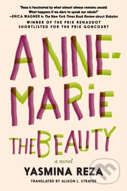 Kniha: Anne-Marie the Beauty (Yasmina Reza). Seven Stories, 2021