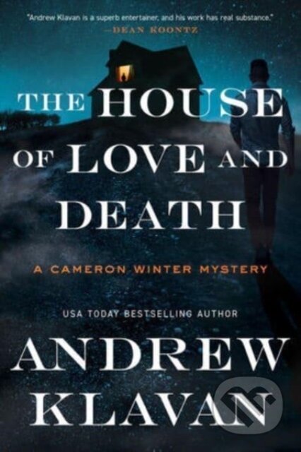 Kniha: House of Love and Death (Andrew Klavan). , 2023