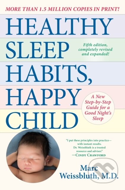 Healthy Sleep Habits, Happy Child, 5th Edition (A New Step-by-Step Guide for a Good Night's Sleep)