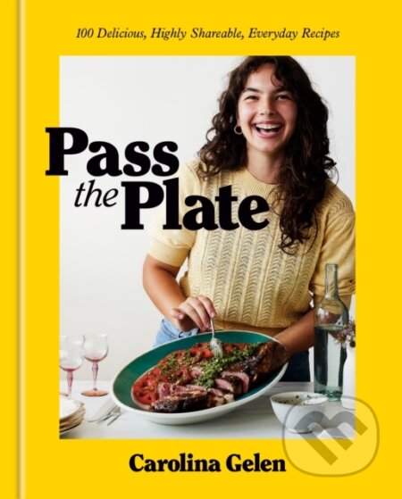 Kniha: Pass the Plate (Carolina Gelen). Clarkson Potter/Ten Speed, 2024