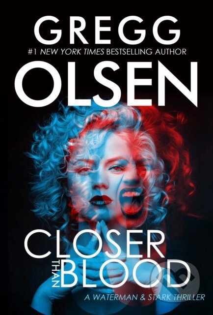Kniha: Closer Than Blood (Gregg Olsen). , 2021