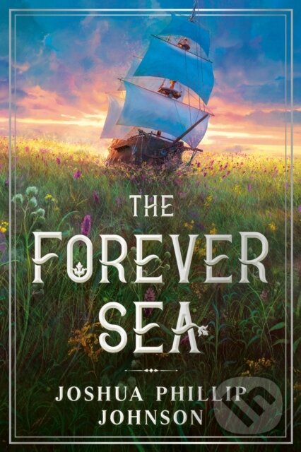 Kniha: Forever Sea (Joshua Phillip Johnson). , 2021