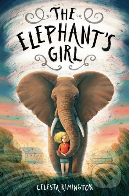 Kniha: Elephant's Girl (Celesta Rimington). Random House Childrens Books, 2021