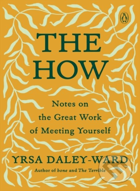 Kniha: How (Yrsa Daley-Ward). , 2021
