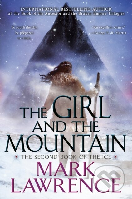 Girl and the Mountain - Mark Lawrence