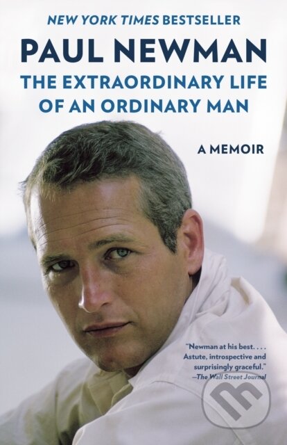 Kniha: Extraordinary Life of an Ordinary Man (Paul Newman a David Rosenthal). , 2023