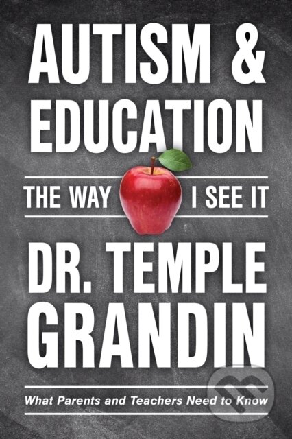 Kniha: Autism & Education: the Way I See It (Temple Grandin). , 2023