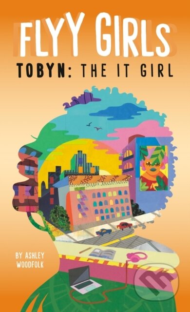 Kniha: Tobyn: The It Girl #4 (Ashley Woodfolk). , 2021