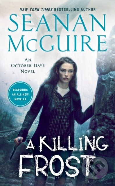 Kniha: Killing Frost (Seanan McGuire). , 2021