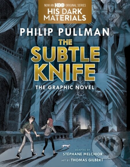 Subtle Knife Graphic Novel - Philip Pullman
