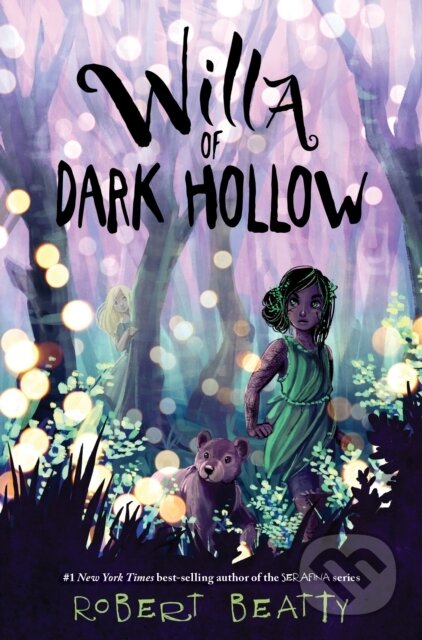 Kniha: Willa of Dark Hollow (Robert Beatty). , 2021
