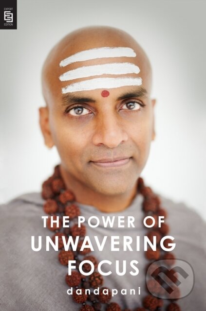 Kniha: Power of Unwavering Focus (Dandapani). , 2022