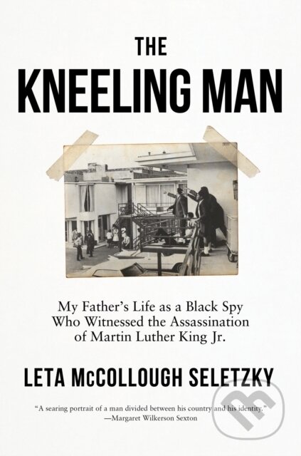 Kniha: Kneeling Man (Leta McCollough Seletzky). , 2023