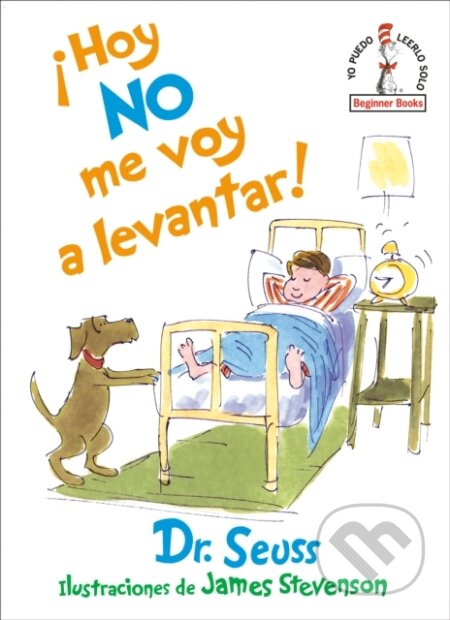 !Hoy no me voy a levantar! (I Am Not Going to Get Up Today! Spanish Edition) - kniha z kategorie Pro děti