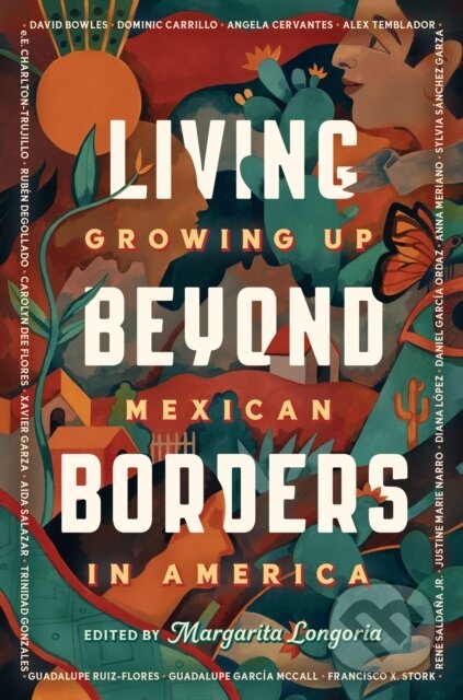 Kniha: Living Beyond Borders (Margarita Longoria). Penguin Young Readers Group, 2021