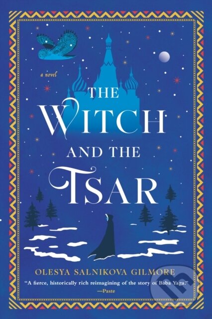Kniha: Witch and the Tsar (Olesya Salnikova Gilmore). , 2023
